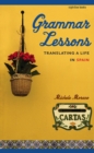 Image for Grammar Lessons: Translating a Life in Spain