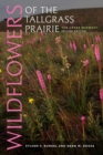 Image for Wildflowers of the Tallgrass Prairie : The Upper Midwest