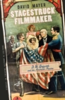 Image for Stagestruck Filmmaker: D. W. Griffith and the American Theatre