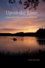 Image for Up on the River: People and Wildlife of the Upper Mississippi