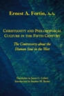 Image for Christianity and Philosophical Culture in the Fi – The controversy about the Human Soul in the West