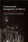 Image for Consensual Incapacity to Marry