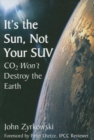 Image for It&#39;s the Sun, Not Your SUV