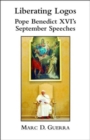 Image for Liberating Logos – Pope Benedict XVI`s September Speeches