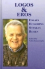 Image for Logos and Eros – Essays Honoring Stanley Rosen