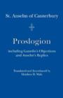 Image for Proslogion – including Gaunilo Objections and Anselm`s Replies