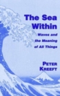 Image for The Sea Within – Waves and the Meaning of All Things