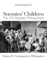 Image for Socrates` Children: Contemporary - The 100 Greatest Philosophers
