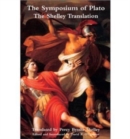 Image for The symposium of Plato  : the Shelley translation