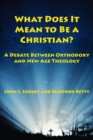 Image for What Does It Mean to be a Christian? – A Debate