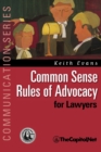 Image for Common Sense Rules of Advocacy for Lawyers