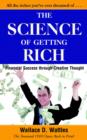 Image for The Science of Getting Rich : The Book That Inspired &quot;The Secret&quot;