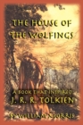 Image for The House of the Wolfings : A Book that Inspired J. R. R. Tolkien