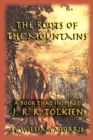 Image for The Roots of the Mountains : A Book that Inspired J. R. R. Tolkien
