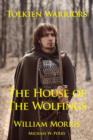 Image for Tolkien Warriors-The House of the Wolfings