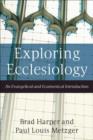 Image for Exploring Ecclesiology – An Evangelical and Ecumenical Introduction