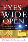 Image for Eyes Wide Open - Looking for God in Popular Culture