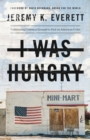 Image for I Was Hungry