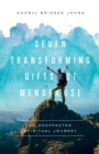 Image for Seven Transforming Gifts of Menopause : An Unexpected Spiritual Journey