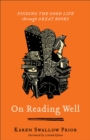 Image for On reading well  : finding the good life through great books
