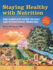 Image for Staying healthy with nutrition  : the complete guide to diet and nutritional medicine
