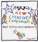 Image for Sark&#39;s new creative companion  : how to free your creative spirit