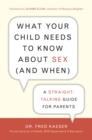 Image for What Your Child Needs to Know About Sex (and When)