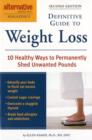 Image for Alternative Medicine Magazine&#39;s Definitive Guide to Weight Loss