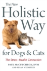 Image for The New Holistic Way for Dogs and Cats