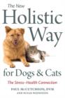 Image for New Holistic Way for Dogs and Cats: The Stress-Health Connection