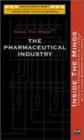 Image for The pharmaceutical industry  : the future of pharmaceuticals