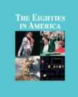 Image for The Eighties in America