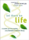 Image for Let There Be Life : A Scientific and Poetic Retelling of the Genesis Creation Story
