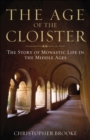 Image for Age of the Cloister