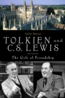 Image for Tolkien and C. S. Lewis : The Gift of Friendship