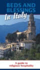 Image for Beds and Blessings in Italy : A Guide to Religious Hospitality