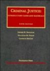 Image for Criminal Justice : Introductory Cases and Materials, 6th