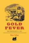 Image for Gold Fever San Francisco / 1851