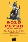 Image for GOLD FEVER Part Three