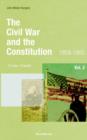 Image for The Civil War and the Constitution: 1859-1865