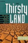 Image for The Thirsty Land: the Story of the Central Valley Project