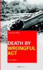 Image for Death by Wrongful Act: a Treatise