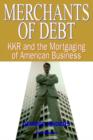 Image for Merchants of Debt : KKR and the Mortgaging of American Business