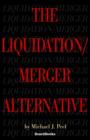 Image for The Liquidation/merger Alternative