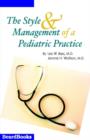 Image for The Style and Management of a Pediatric Practice