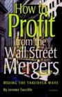 Image for How to Profit from the Wall Street Mergers