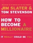 Image for How to become a millionaire  : it really could be you