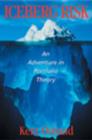 Image for Iceberg risk  : an adventure in portfolio theory