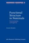 Image for Functional Structure in Nominals : Nominalization and ergativity
