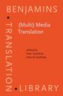 Image for (Multi) media translation  : concepts, practices, and research